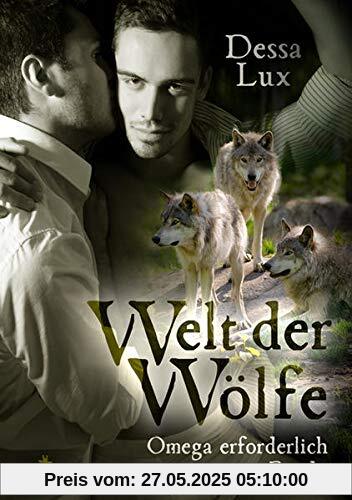 Omega erforderlich: Welt der Wölfe 1