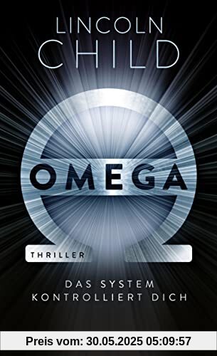 Omega: Das System kontrolliert dich (Ein Fall für Jeremy Logan, Band 6)