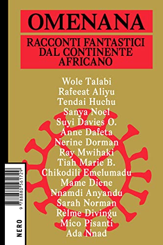 Omenana. Racconti fantastici dal continente africano (Not) von Produzioni Nero