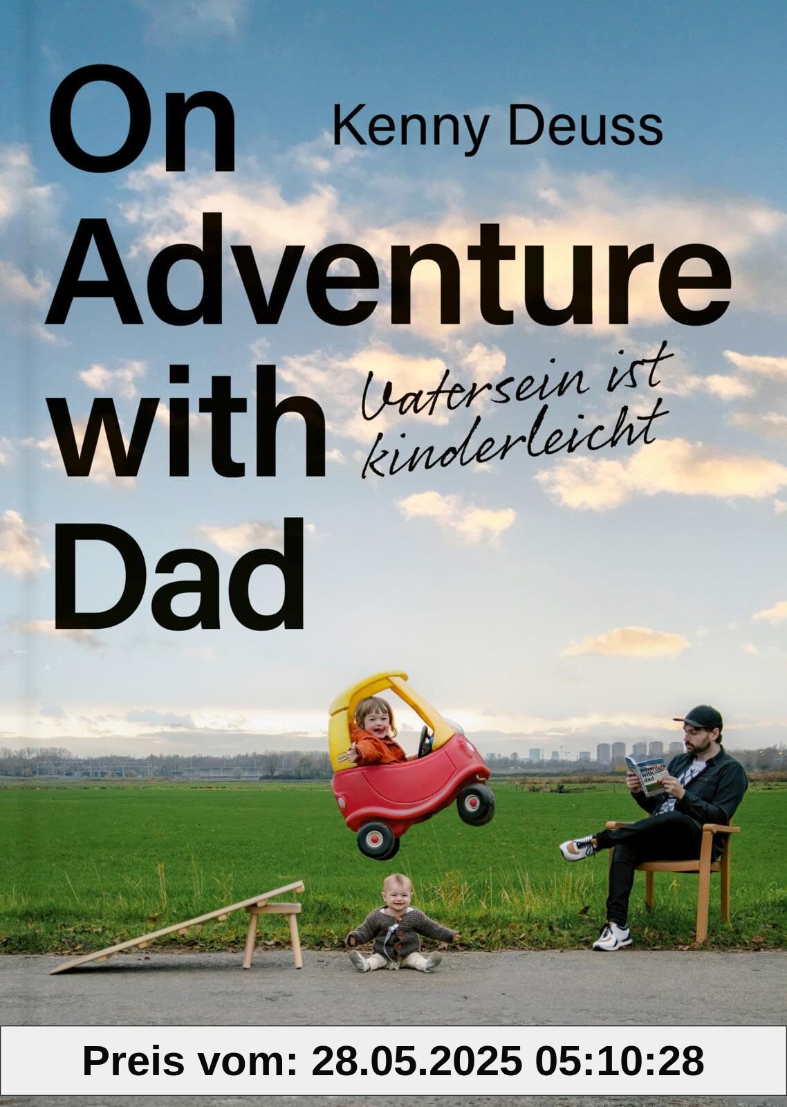 On Adventure with Dad: Vatersein ist kinderleicht | Das Buch des Instagram-Stars jetzt auf Deutsch | Geschenk für junge Väter On Adventure with Dad: Vatersein ist kinderleicht | Das Buch des Instagram-Stars jetzt auf Deutsch | Geschenk für junge Väter
