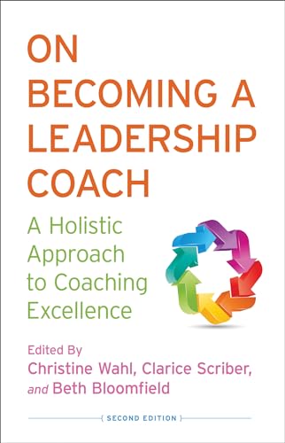 On Becoming a Leadership Coach: A Holistic Approach to Coaching Excellence von MACMILLAN