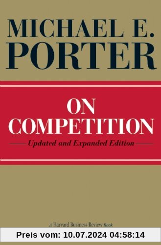 On Competition (Harvard Business Review)