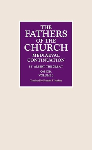 On Job, Volume 2 (Fathers of the Church: Mediaeval Continuation, Band 23) von The Catholic University of America Press
