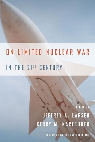 On Limited Nuclear War in the 21st Century von Stanford University Press