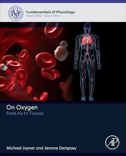 On Oxygen: From Air to Tissues (Fundamentals of Physiology) von Academic Press