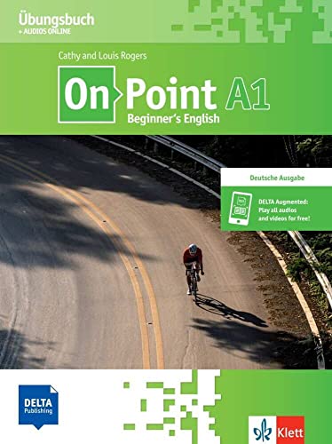 On Point A1 Beginner’s English: Beginner's English. Deutsche Ausgabe. Übungsbuch mit Audios