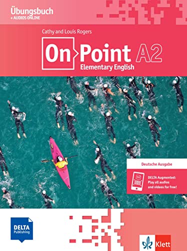 On Point A2 Elementary English: Elementary English. Deutsche Ausgabe. Übungsbuch mit Audios von Delta Publishing by Klett