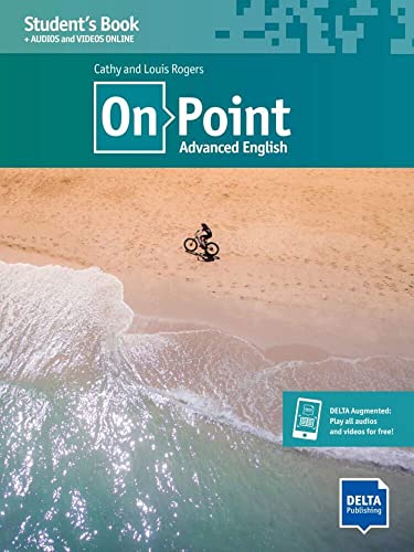 On Point C1 Advanced English: Advanced English. Student's Book with audios and videos