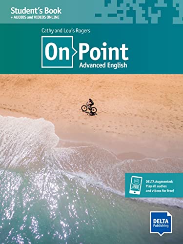 On Point C1 Advanced English: Advanced English. Student's Book with audios and videos