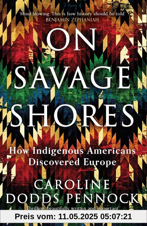 On Savage Shores: How Indigenous Americans Discovered Europe