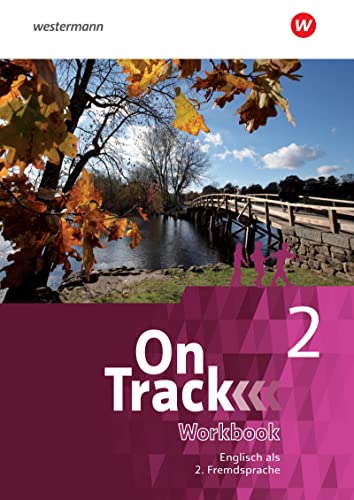 On Track - Ausgabe für Englisch als 2. Fremdsprache an Gymnasien: Workbook 2 (On Track: Englisch als 2. Fremdsprache an Gymnasien)
