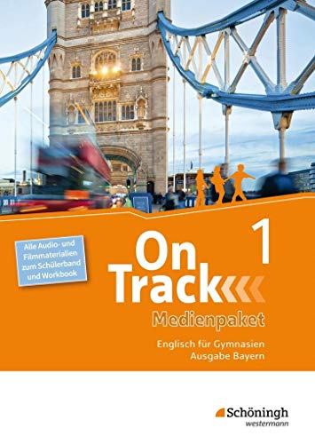 On Track - Englisch für Gymnasien - Ausgabe Bayern: Medienpaket 1 Alle Audio- und Filmmaterialien zum Schulbuch und Workbook On Track - Englisch für Gymnasien - Ausgabe Bayern: Medienpaket 1 Alle Audio- und Filmmaterialien zum Schulbuch und Workbook