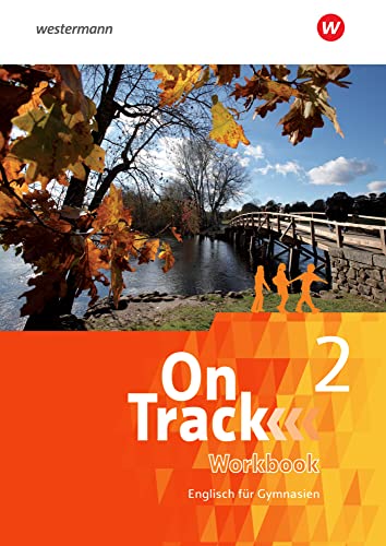 On Track 2. Workbook - Englisch für Gymnasien: Workbook 2 von Westermann Bildungsmedien Verlag GmbH