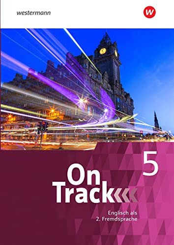 On Track 5. Schulbuch. Ausgabe für Englisch als 2. Fremdsprache an Gymnasien: Schulbuch 5