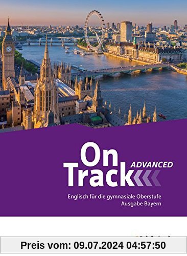On Track Advanced - Englisch für die gymnasiale Oberstufe in Bayern: Schülerband