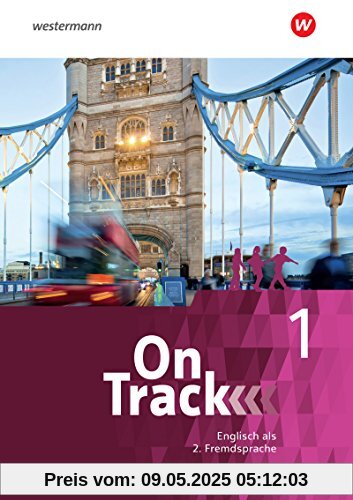 On Track - Ausgabe für Englisch als 2. Fremdsprache an Gymnasien: Schülerband 1