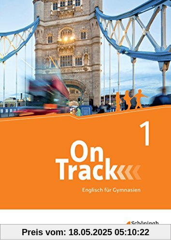 On Track - Englisch für Gymnasien: Schülerband 1