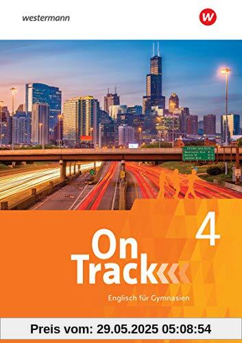 On Track - Englisch für Gymnasien: Schülerband 4