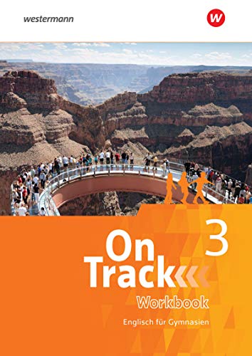 On Track - Englisch für Gymnasien: Workbook 3 von Westermann Bildungsmedien Verlag GmbH