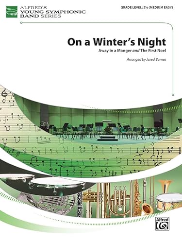 On a Winter's Night: Away in a Manger and the First Noel, Conductor Score & Parts (Young Symphonic) von Alfred Music