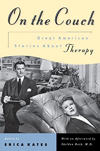 On the Couch: Great American Stories About Therapy On the Couch: Great American Stories About Therapy von Atlantic Monthly Press