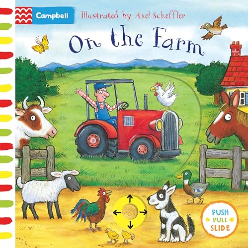 On the Farm: A Push, Pull, Slide Book (Campbell Axel Scheffler)