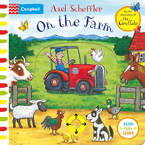 On the Farm: A Push, Pull, Slide Book (Campbell Axel Scheffler, 5) von Campbell Books