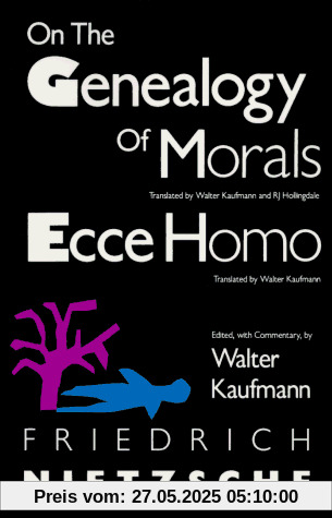 On the Genealogy of Morals and Ecce Homo
