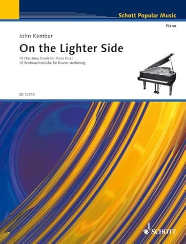 On the Lighter Side: 10 Weihnachtsstücke für Klavier vierhändig. Klavier 4-händig.