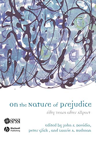 On the Nature of Prejudice: Fifty Years After Allport von Wiley-Blackwell