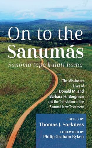On to the Sanumas: S On to the Sanumas: S von Resource Publications