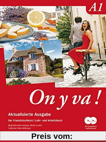 On y va ! A1 Aktualisierte Ausgabe: Der Französischkurs / Lehr- und Arbeitsbuch mit komplettem Audiomaterial