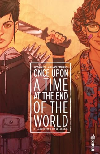 Once Upon a Time at the End of the World tome 1 von URBAN COMICS
