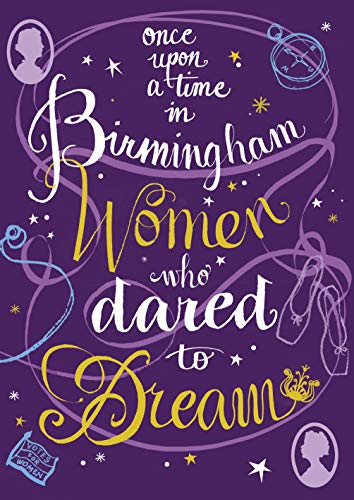 Once Upon a Time in Birmingham: Women who dared to dream von Emma Press, The
