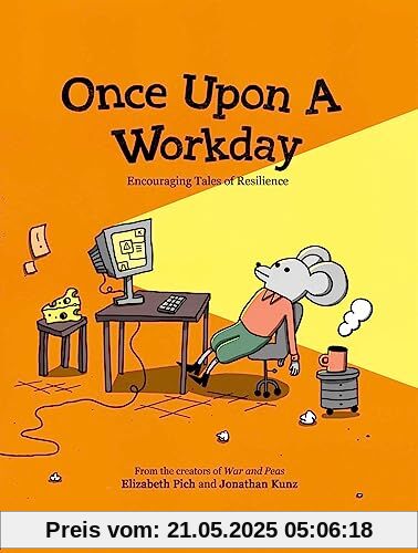 Once Upon a Workday: Encouraging Tales of Resilience