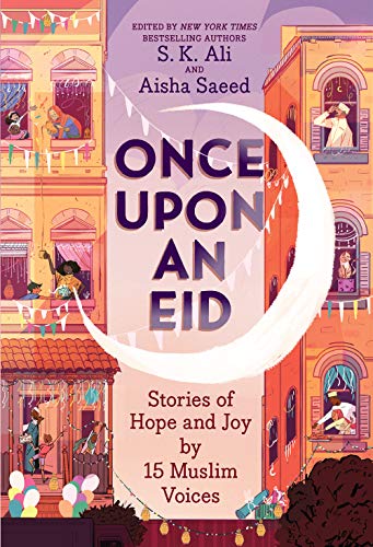 Once Upon an Eid: Stories of Hope and Joy by 15 Muslim Voices von Amulet Paperbacks