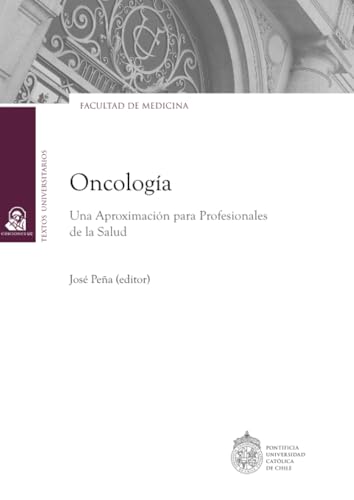 Oncología: Una aproximación para profesionales de la salud Oncología: Una aproximación para profesionales de la salud von Ediciones UC