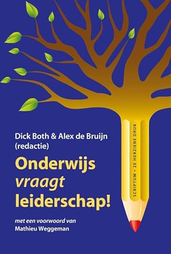 Onderwijs vraagt leiderschap! von Scriptum