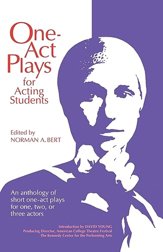 One-Act Plays for Acting Students: An Anthology of Complete One-Act Plays for One, Two, or Three Actors von Pioneer Drama Service