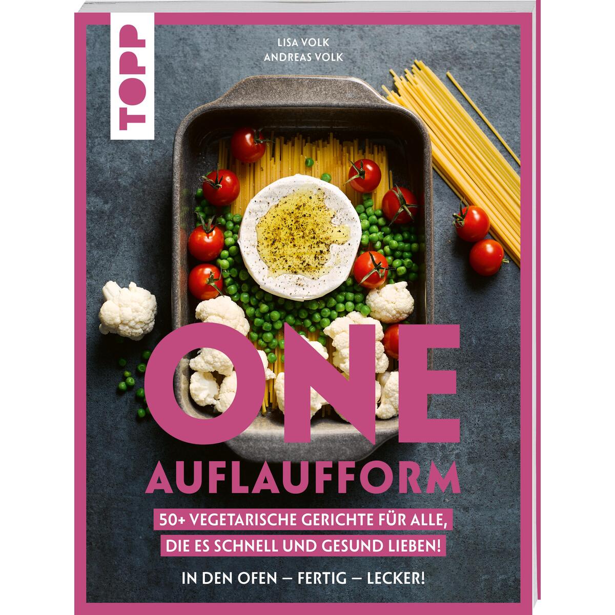 One Auflaufform. One-Pot-Gerichte für den Backofen. One Auflaufform. One-Pot-Gerichte für den Backofen. von Frech Verlag GmbH