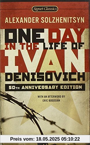 One Day in the Life of Ivan Denisovich: (50th Anniversary Edition) (Signet Classics)