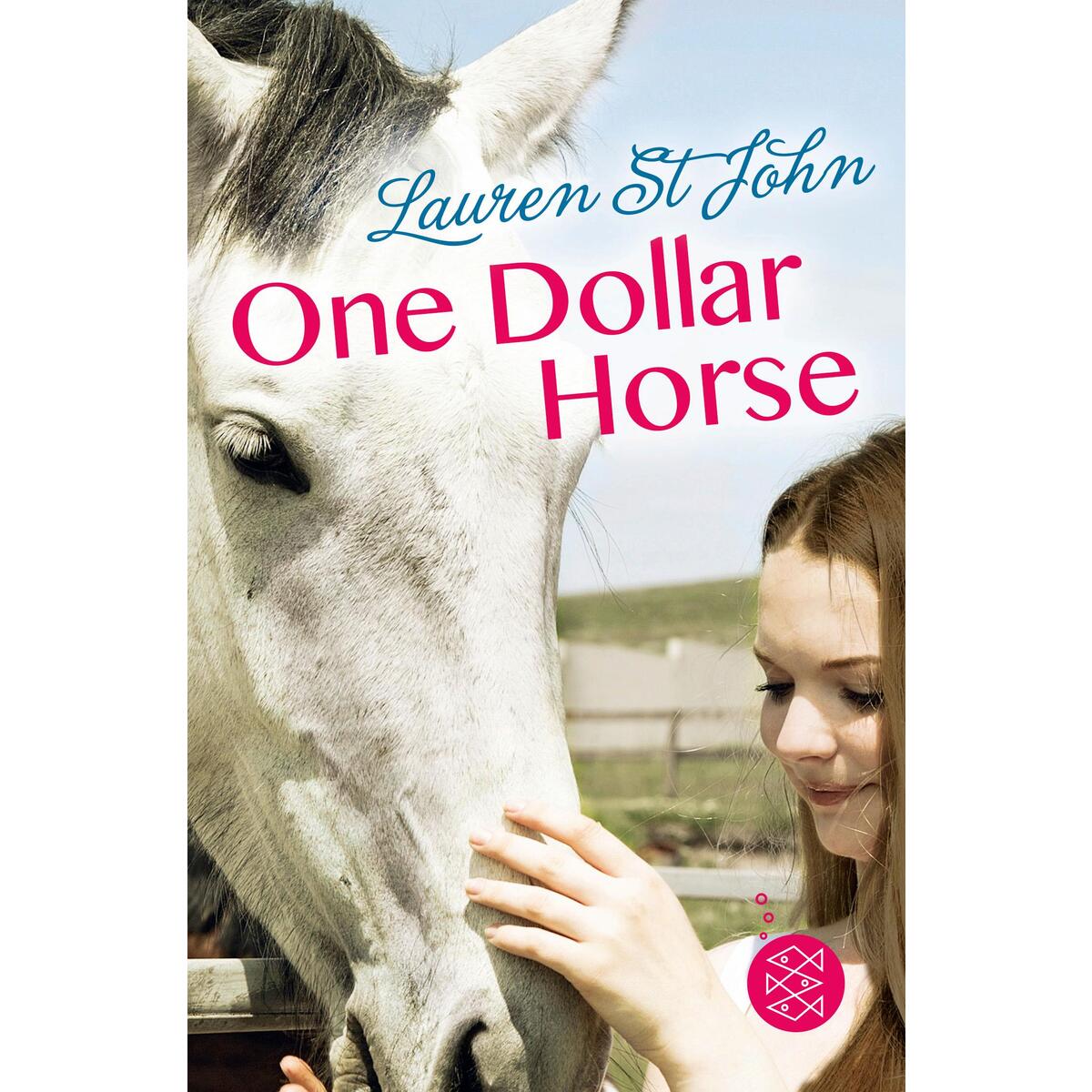 One Dollar Horse, Band 1 von FISCHER Sauerländer