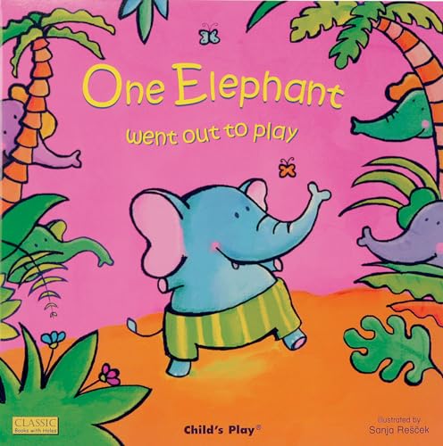 One Elephant Went Out to Play (Classic Books with Holes Soft Cover)