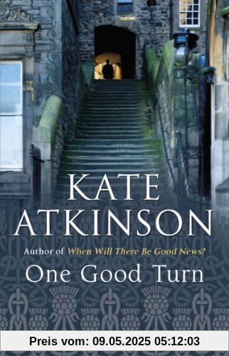 One Good Turn: (Jackson Brodie): A Jolly Murder Mystery