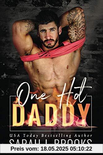 One Hot Daddy: Ein Second - Chance - Liebesroman