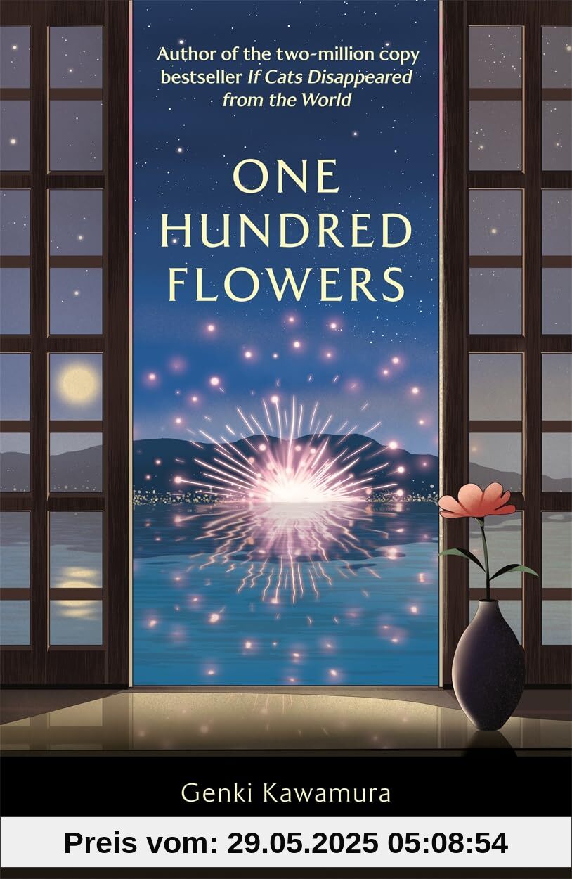 One Hundred Flowers: FROM THE AUTHOR OF THE JAPANESE BESTSELLER IF CATS DISAPPEARED FROM THE WORLD