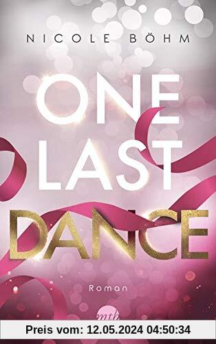 One Last Dance (One-Last-Serie, Band 2)