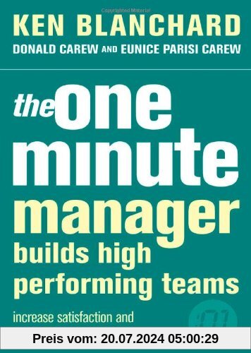 One Minute Manager Builds High Performance Teams (The One Minute Manager)