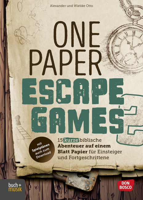 One Paper Escape Games 2 One Paper Escape Games 2 von Don Bosco Medien