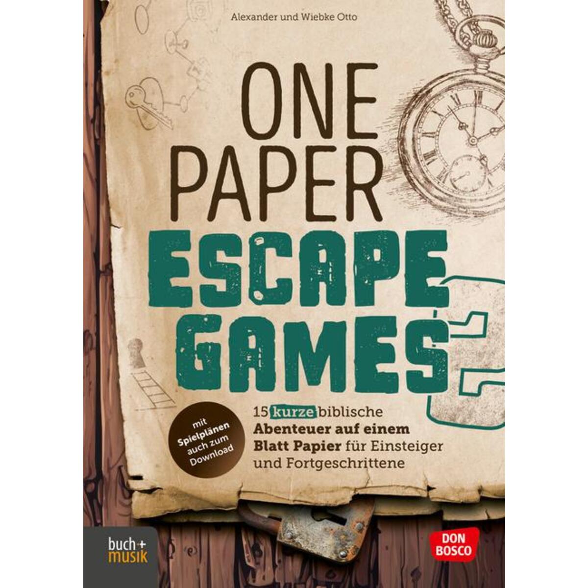 One Paper Escape Games 2 One Paper Escape Games 2 von Don Bosco Medien GmbH